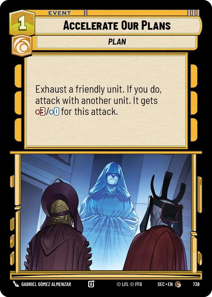 Accelerate Our Plans (738) (Foil) (738) [Secrets Of Power] 1