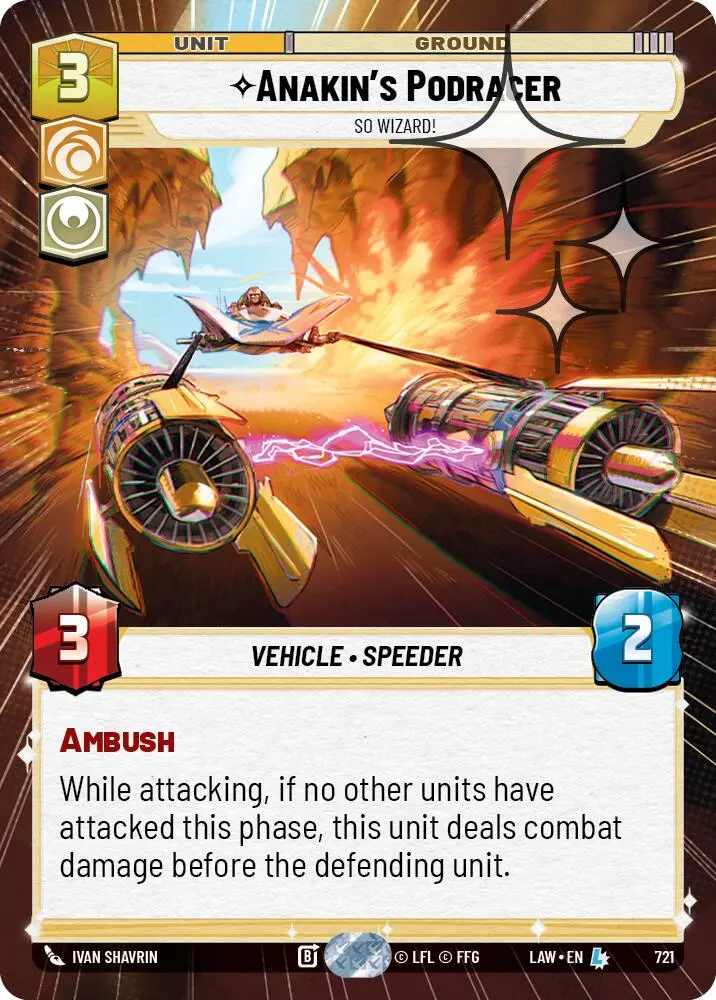 Anakin's Podracer - So Wizard! (721) (Hyperspace Foil) (721) [A Lawless Time] 1