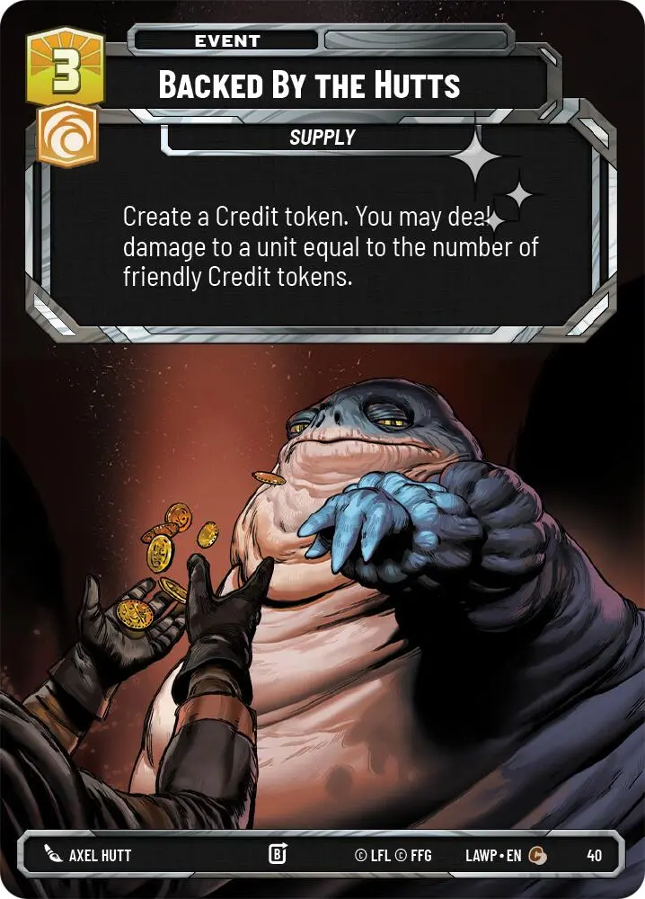 Backed By The Hutts (40) (Foil) (40) [A Lawless Time: Weekly Play] 1