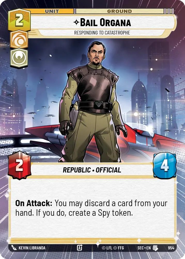 Bail Organa - Responding To Catastrophe (Hyperspace Foil) (954) (954) [Secrets Of Power] 1