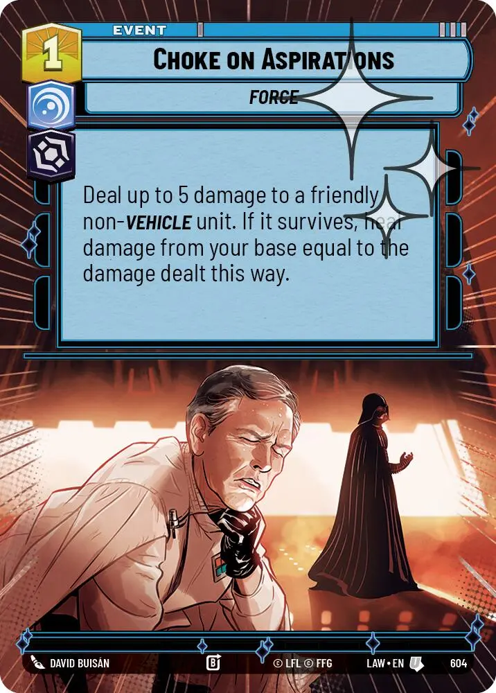 Choke On Aspirations (604) (Hyperspace Foil) (604) [A Lawless Time] 1