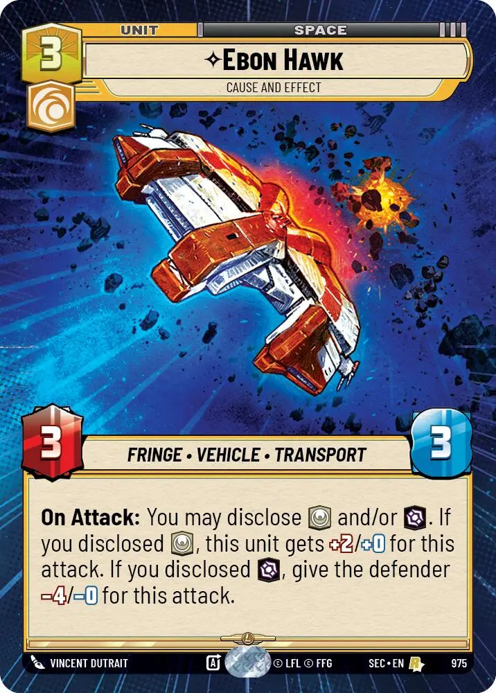 Ebon Hawk - Cause And Effect (Hyperspace Foil) (975) (975) [Secrets Of Power] 1