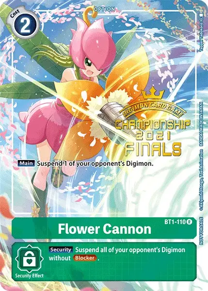 Flower Cannon [Bt1-110] (2021 Championship Finals Tamer's Evolution Pack) [Release Special Booster Promos] 1