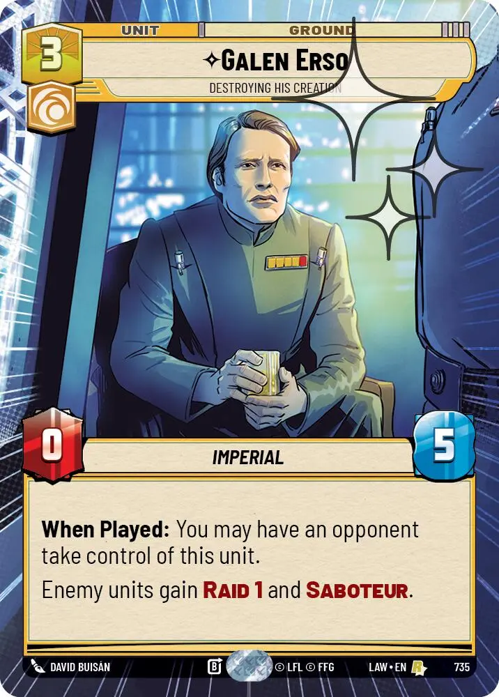 Galen Erso - Destroying His Creation (735) (Hyperspace Foil) (735) [A Lawless Time] 1