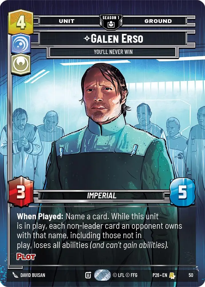 Galen Erso - You'll Never Win (50) (50) [Sector And Regional Promos: Season 1] 1