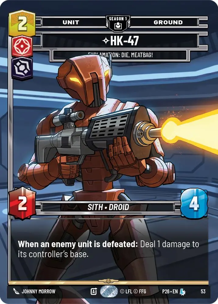 Hk-47 - Exclamation: Die, Meatbag! (53) (53) [Sector And Regional Promos: Season 1] 1