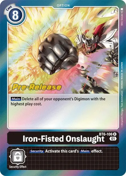 Iron-Fisted Onslaught [Bt6-106] [Double Diamond Pre-Release Cards] 1