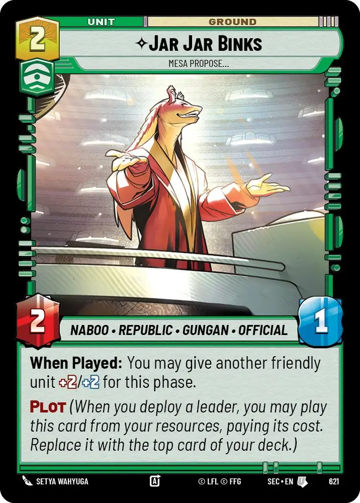 Jar Jar Binks - Mesa Propose (Foil) (621) (621) [Secrets Of Power] 1