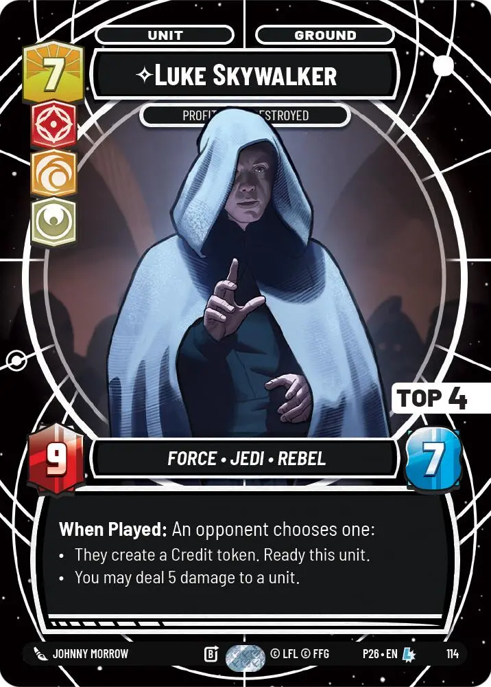 Luke Skywalker - Profit Or Be Destroyed (114) (Top 4) (114) [Sector And Regional Promos: Season 1] 1
