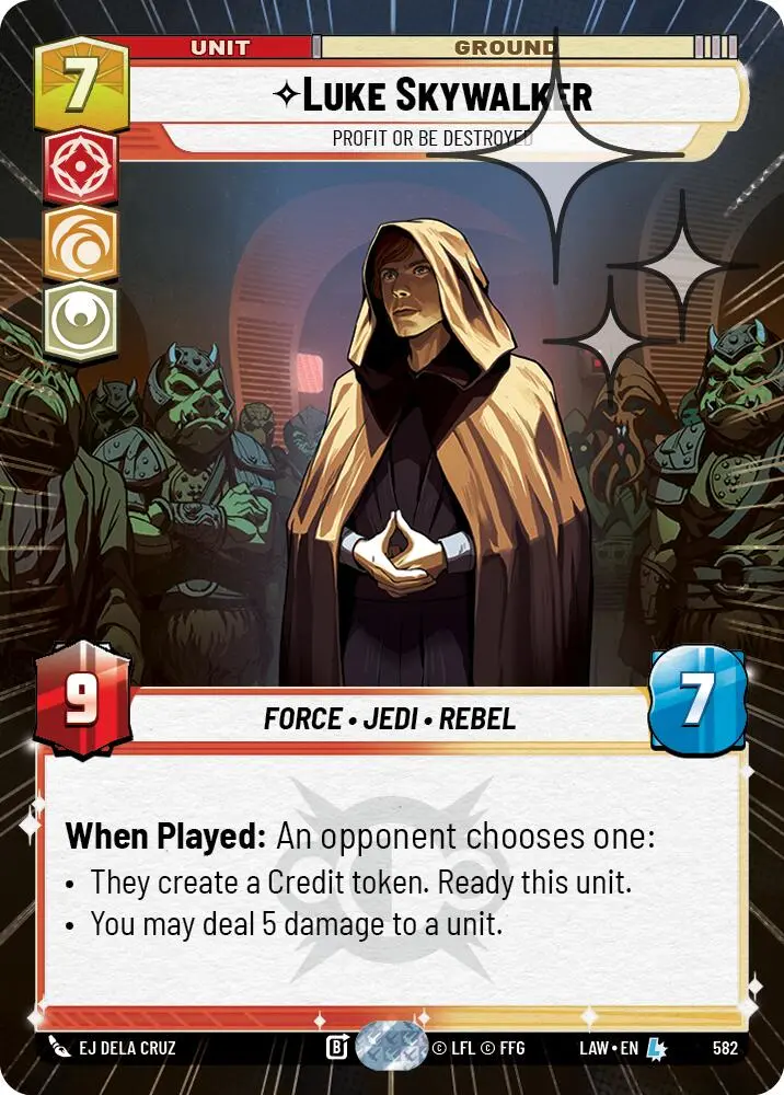 Luke Skywalker - Profit Or Be Destroyed (582) (Hyperspace Foil) (582) [A Lawless Time] 1