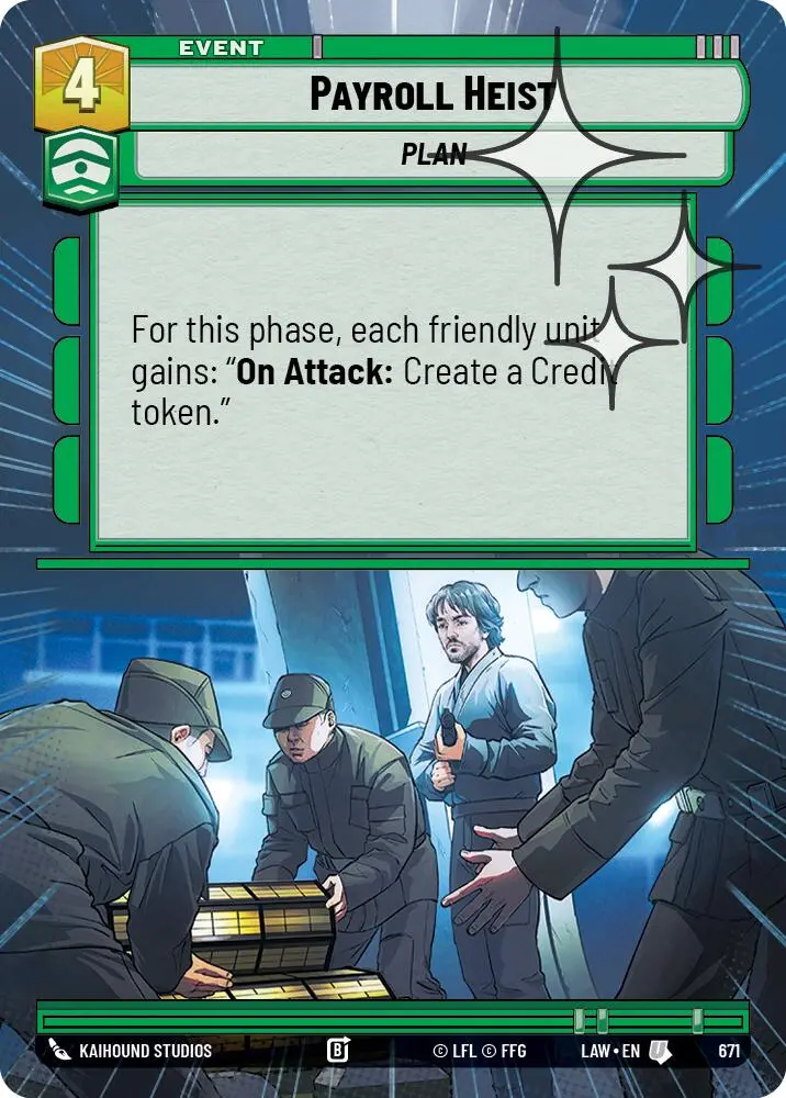 Payroll Heist (671) (Hyperspace Foil) (671) [A Lawless Time] 1