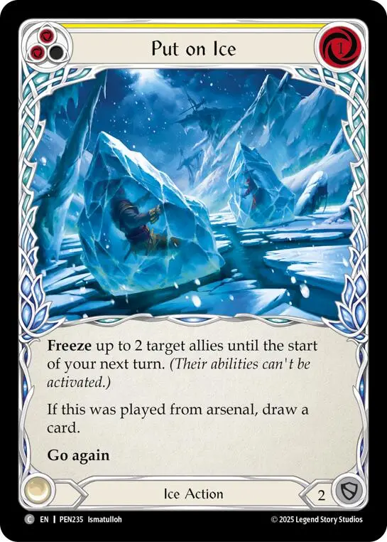 Put On Ice (Yellow) (Regular) [Pen235] (Compendium Of Rathe) 1