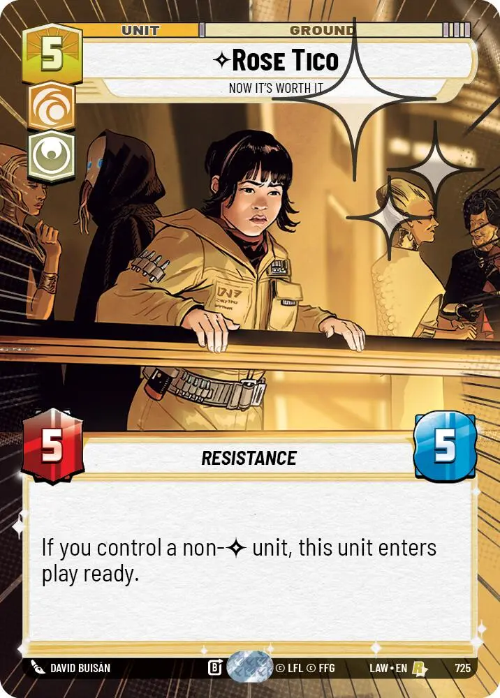 Rose Tico - Now It's Worth It (725) (Hyperspace Foil) (725) [A Lawless Time] 1