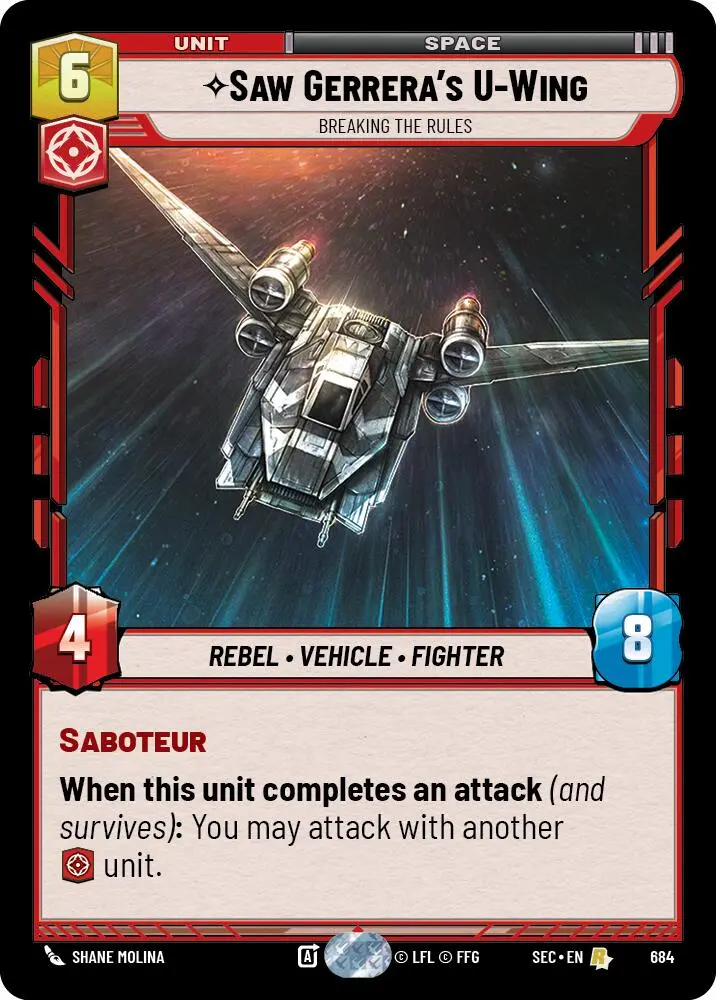 Saw Gerrera's U-Wing - Wing (684) - Breaking The Rules (Foil) (684) (684) [Secrets Of Power] 1
