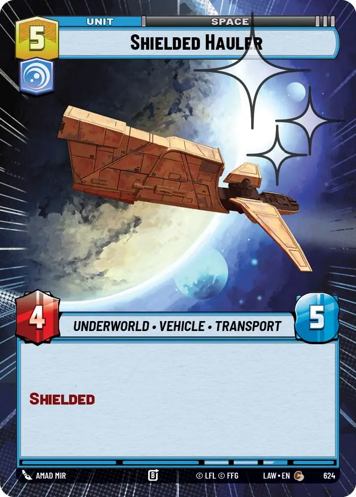 Shielded Hauler (624) (Hyperspace Foil) (624) [A Lawless Time] 1