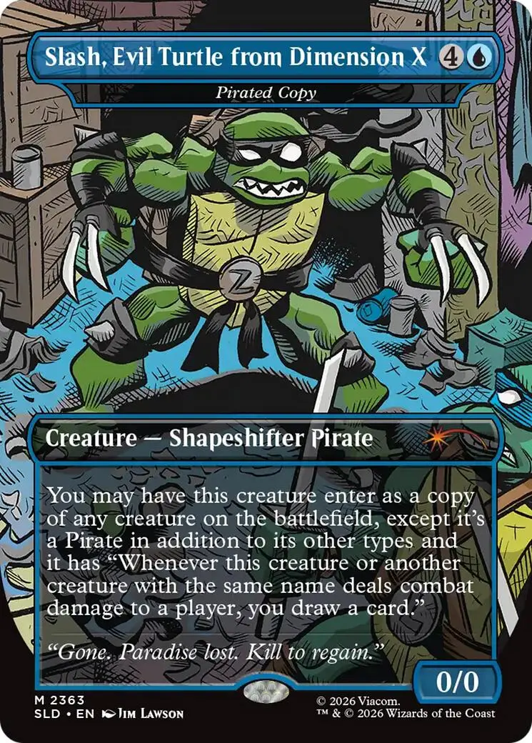 Slash, Evil Turtle From Dimension X - Pirated Copy [Secret Lair Drop Series] 1