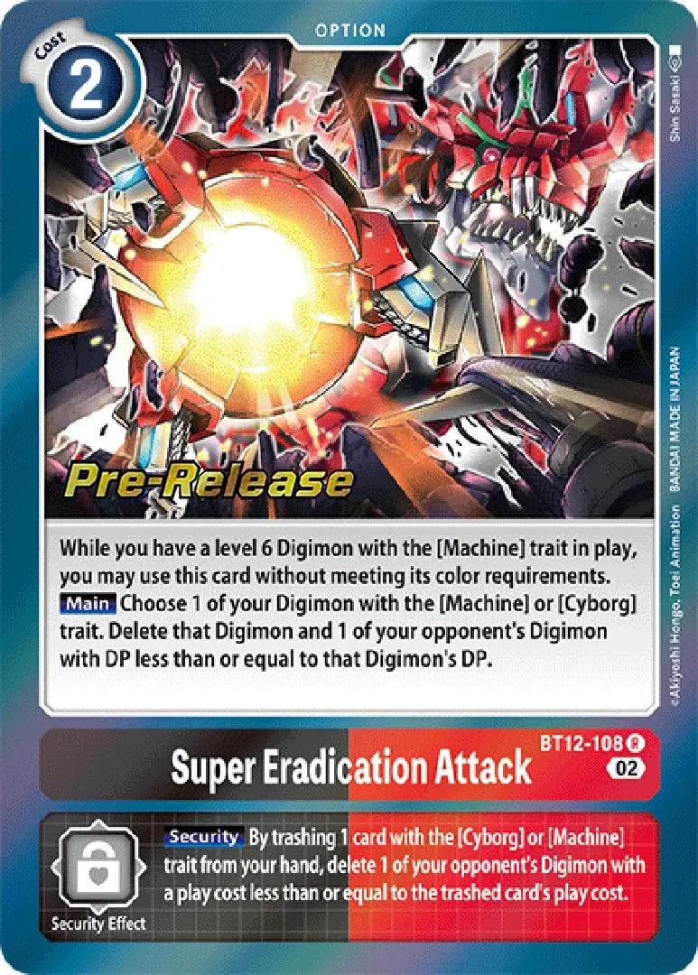 Super Eradication Attack [Bt12-108] [Across Time Pre-Release Cards] 1