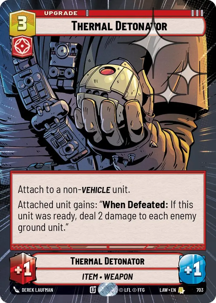 Thermal Detonator (703) (Hyperspace Foil) (703) [A Lawless Time] 1